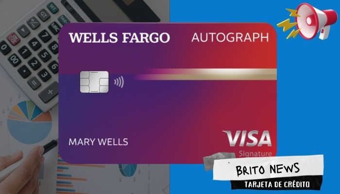 Tarjeta Wells Fargo Autograph - Descubre ahora el beneficio de 3X puntos ilimitados